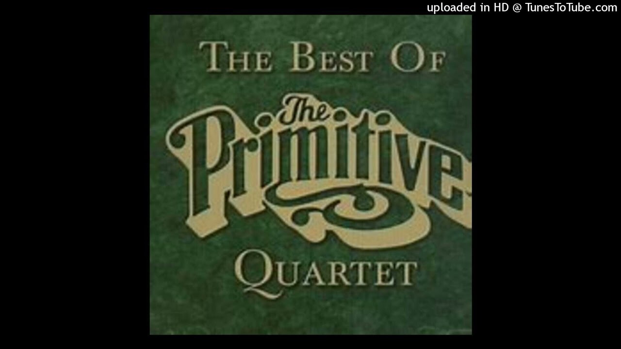Primitive Quartet - The Old Ship Of Zion
