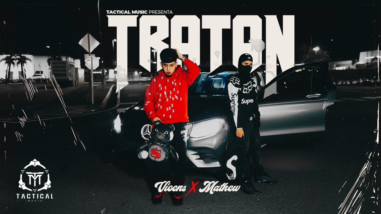 Vicens x Mathew  - Tratan (Video Oficial)