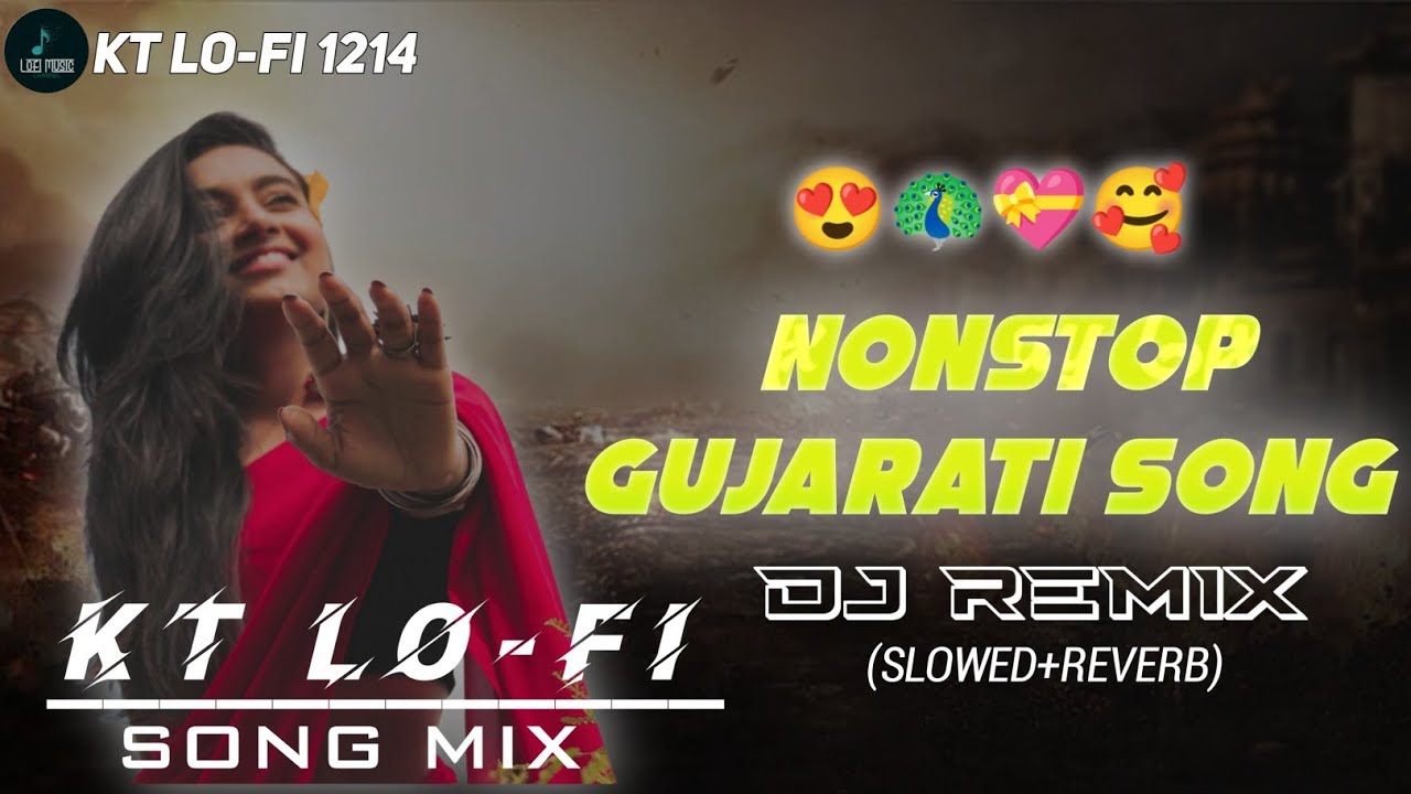 Gujarati Love Song Nonstop DJ Remix || Lofi Slowed Reverb || New Gujarati Song 2026