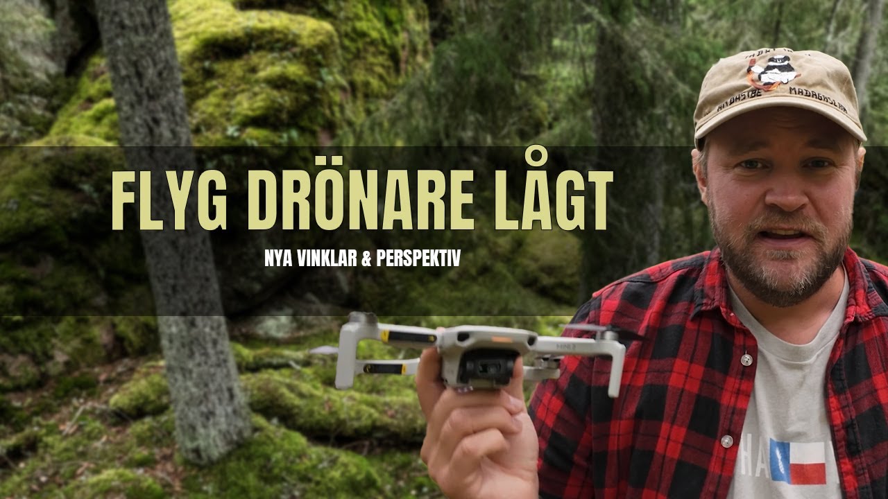 Flyga dr&ouml;nare l&aring;gt  - vinklar & perspektiv som &ouml;ppnar nya m&ouml;jligheter!