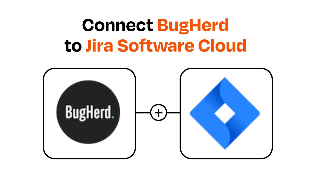How to connect BugHerd to Jira Software Cloud - Easy Integration