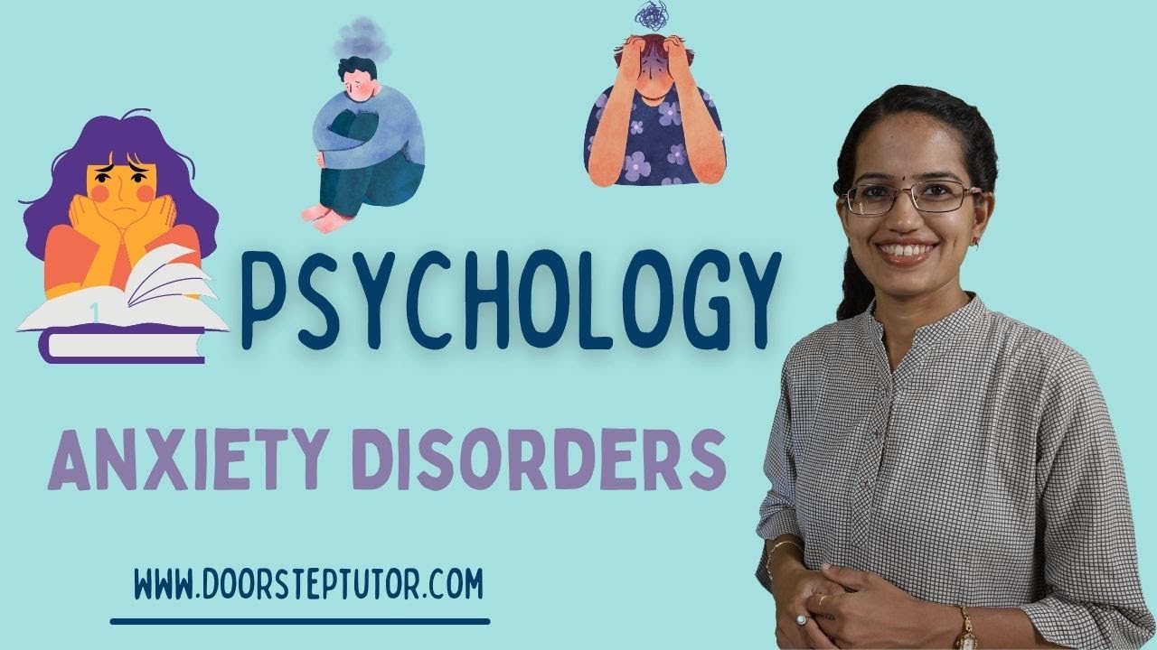 Anxiety Disorders: GAD, Panic, Phobia, Obsessive Compulsive Disorder, PTSD | Psychology