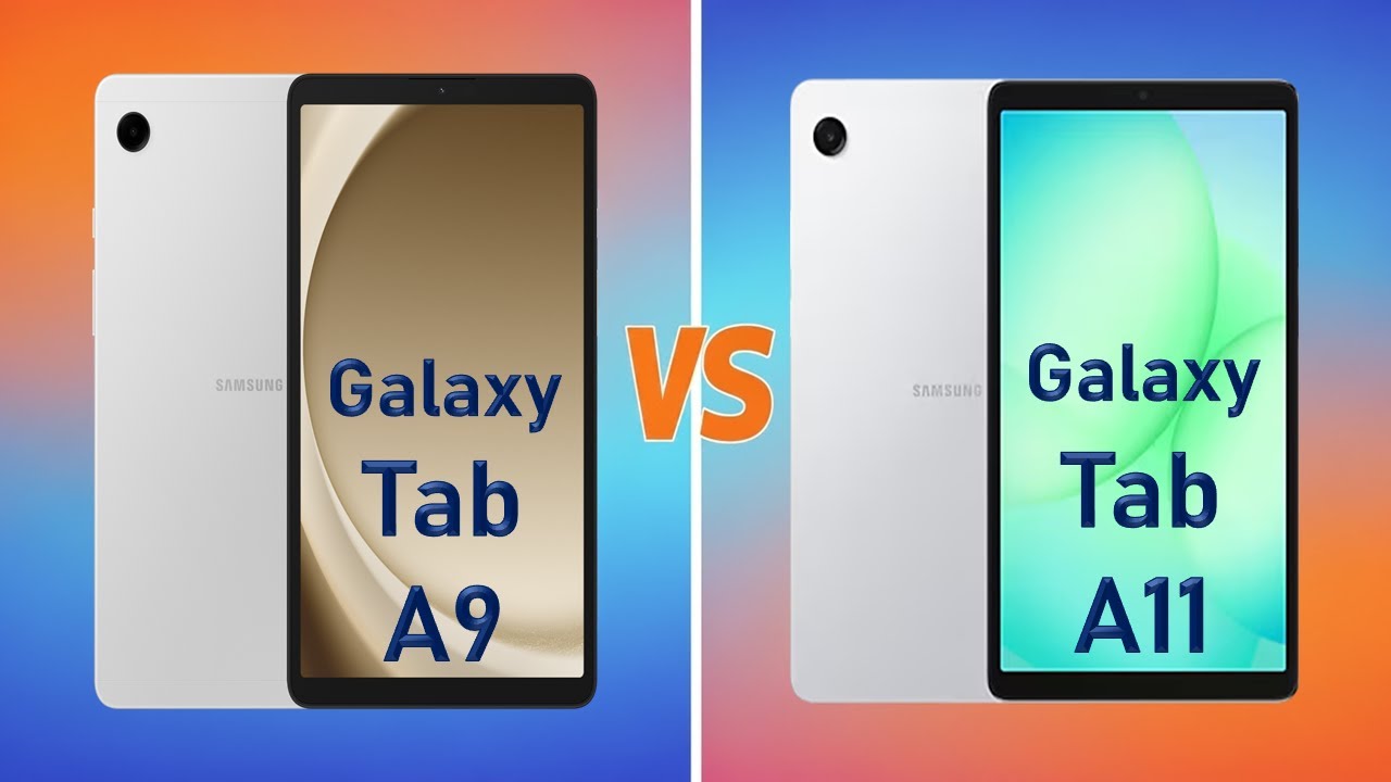 Samsung Tab A11 vs Samsung Tab A9