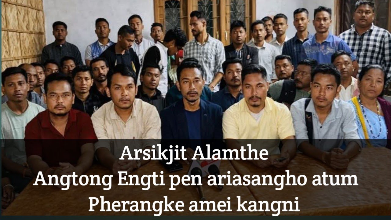 APHLC Angtong Engti pen ariasangho atum Pherangke amei kangni 