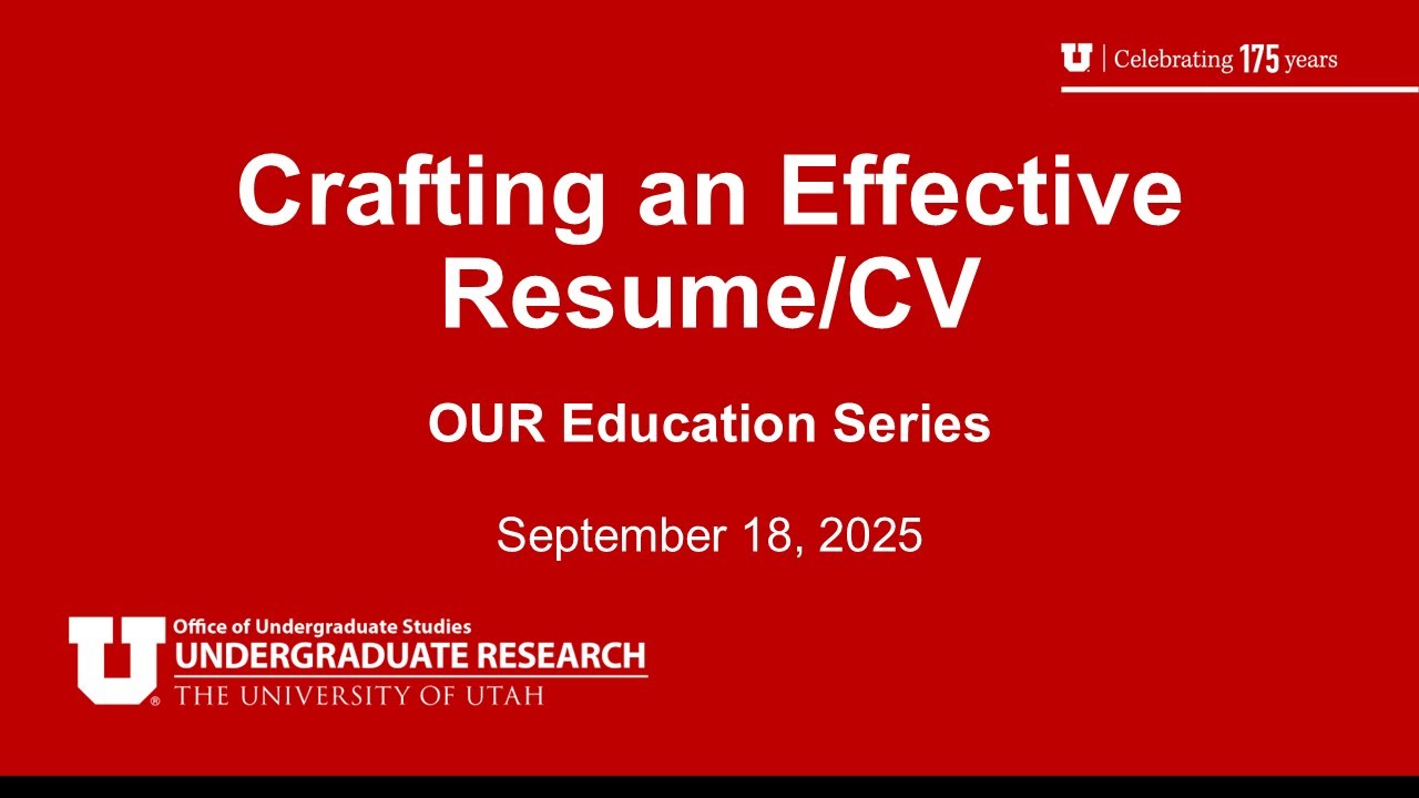 OUR Education Series:  Crafting an Effective Resume/CV
