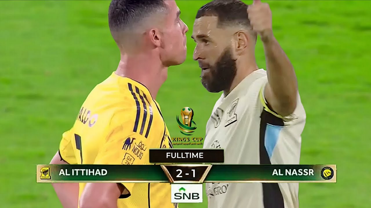 FULL HIGHLIGHT AL-NASSR VS AL-ITTIHAD | SAUDI KINGS CUP 2025 | BENZEMA GOAL, RONALDO ASSIST FANSCAM