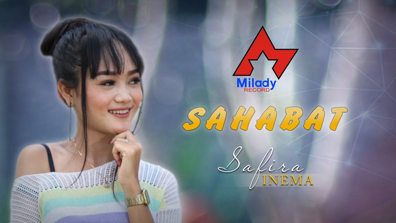 Safira Inema - Sahabat | Dangdut [OFFICIAL]