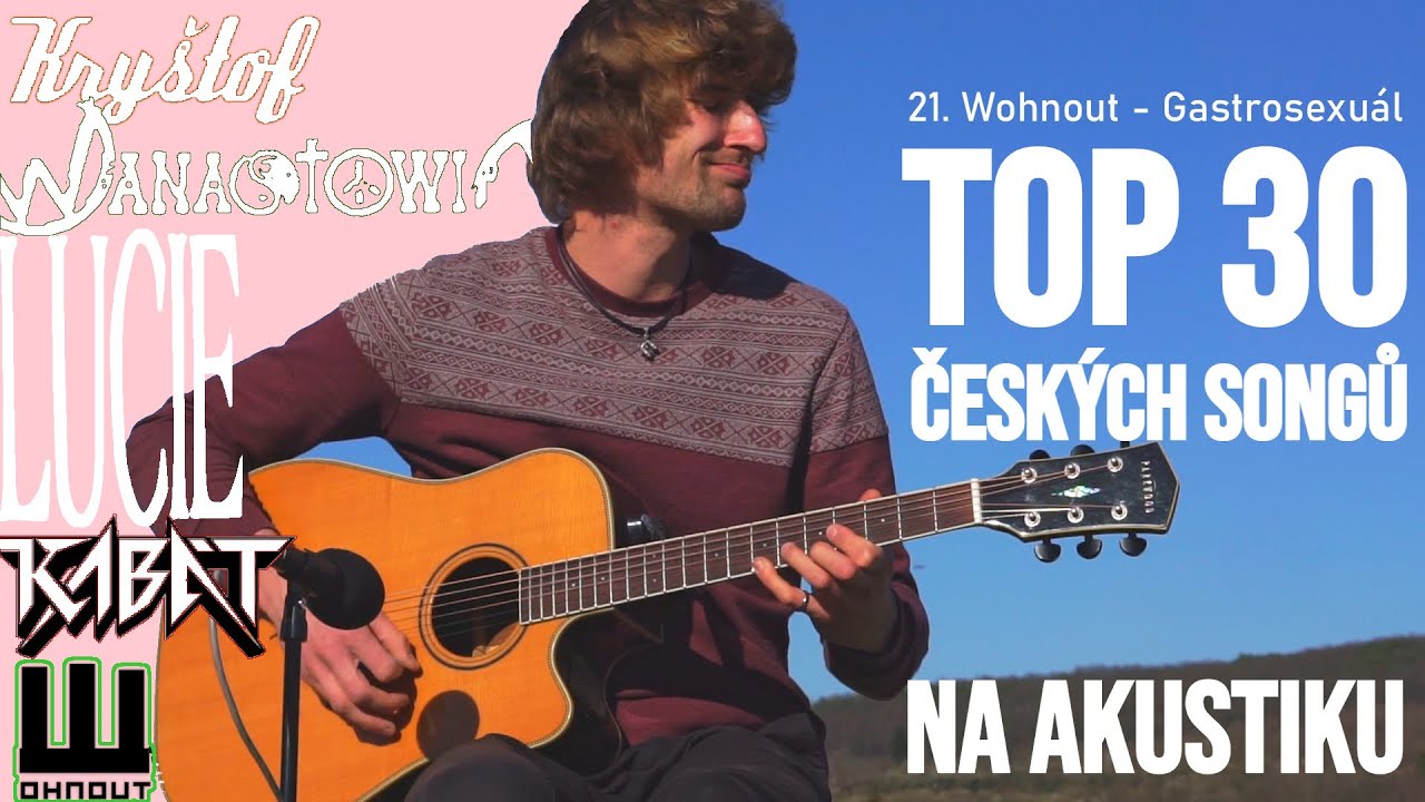 TOP 30 českých songů pro AKUSTICKOU kytaru