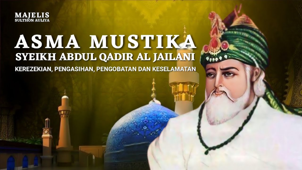 Asma Mustika Syeikh Abdul Qodir Al Jailani