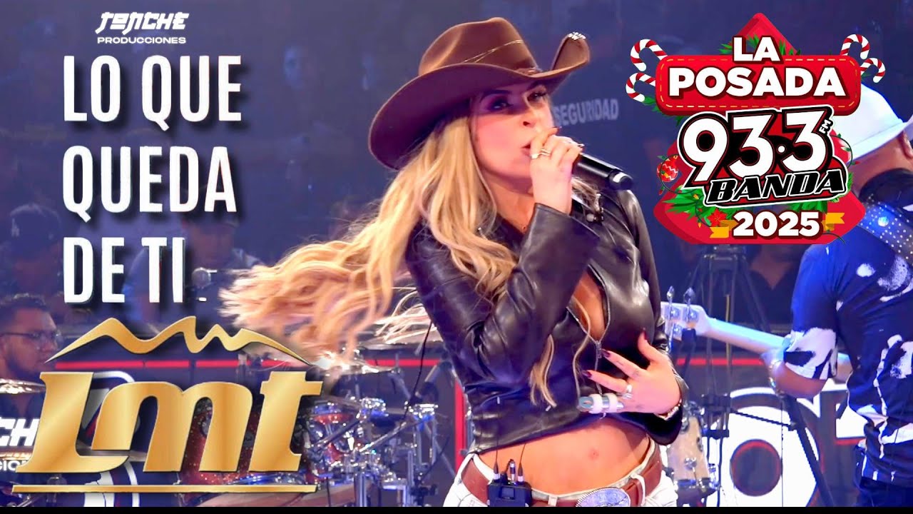 LMT - ( Lo Que Queda De Ti ) En Vivo La Posada de la Banda 93.3-2025