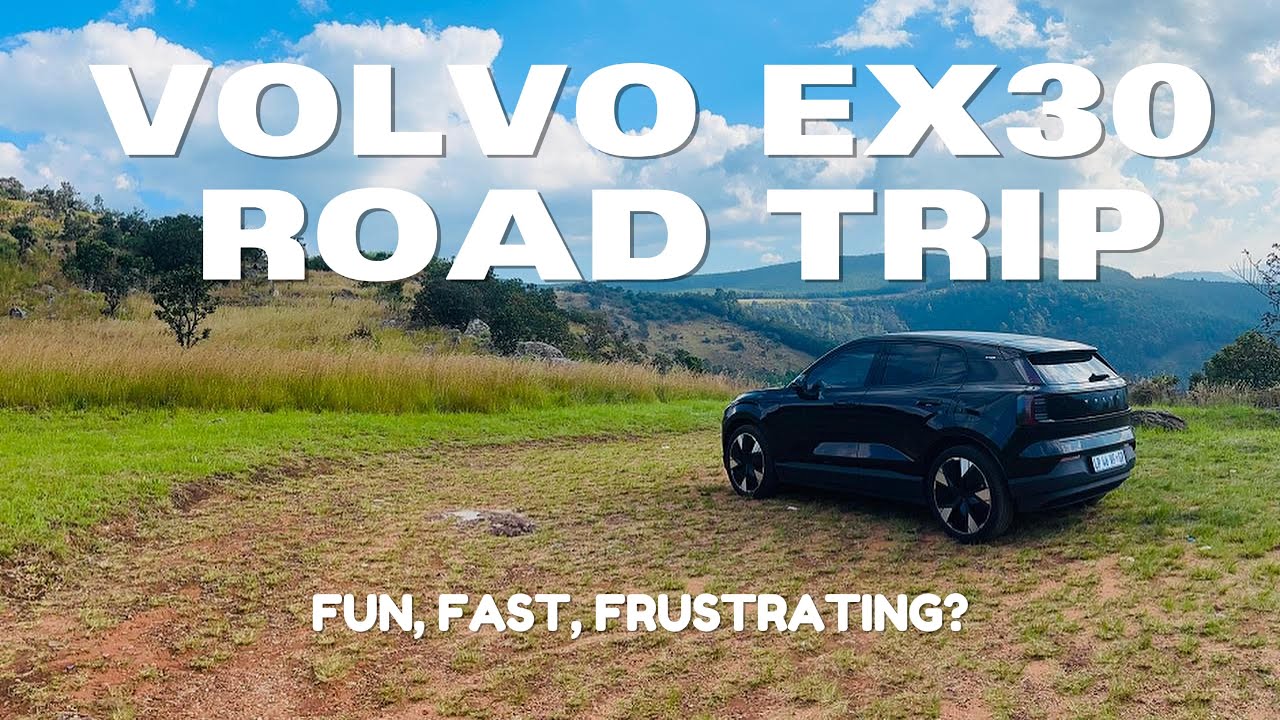 Road Trip with the Volvo EX30 Ultra Twin Motor: Fast, Fun, and Frustrating? Is SA🇿🇦 ready for EVs?