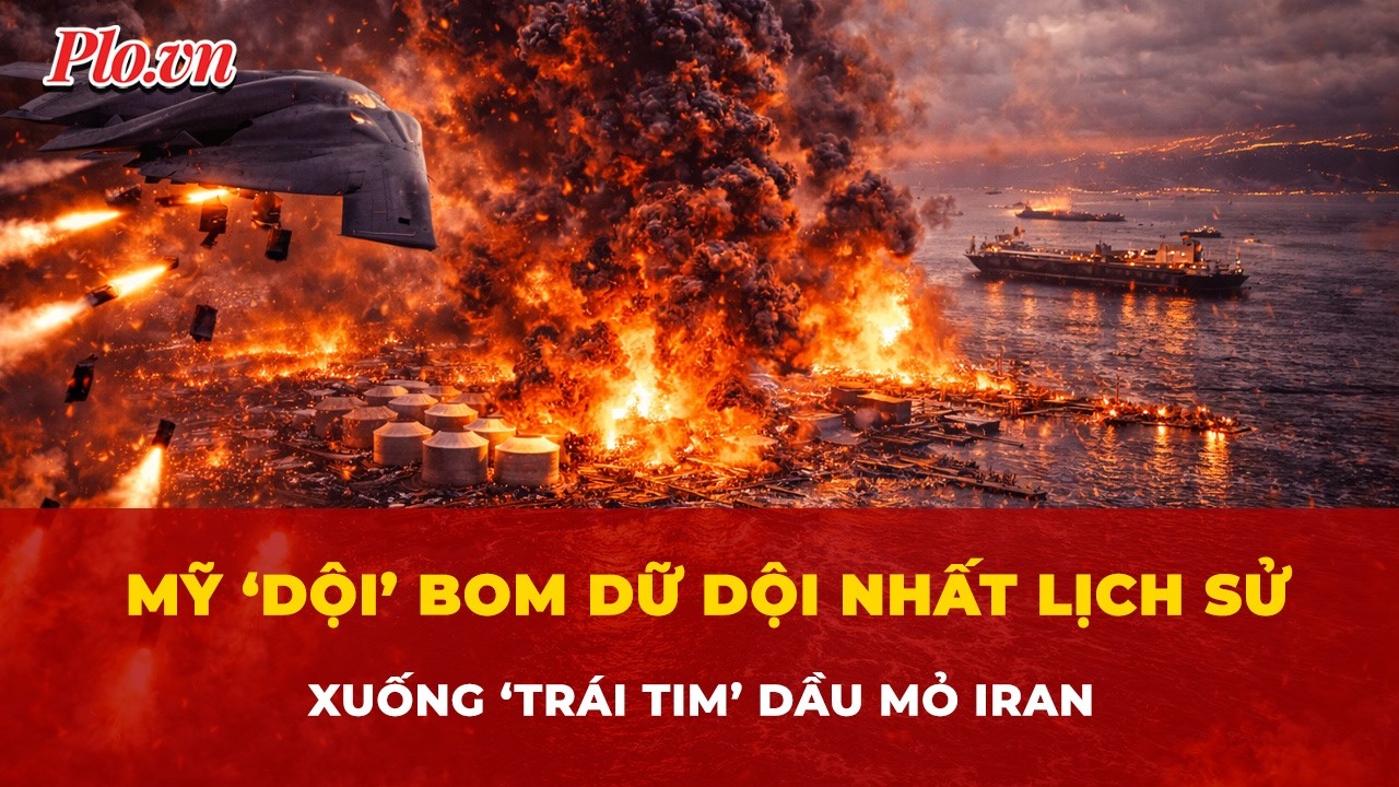 Mỹ ‘dội’ trận bom dữ dội nhất lịch sử xuống ‘trái tim’ dầu mỏ Iran | Tin nhanh
