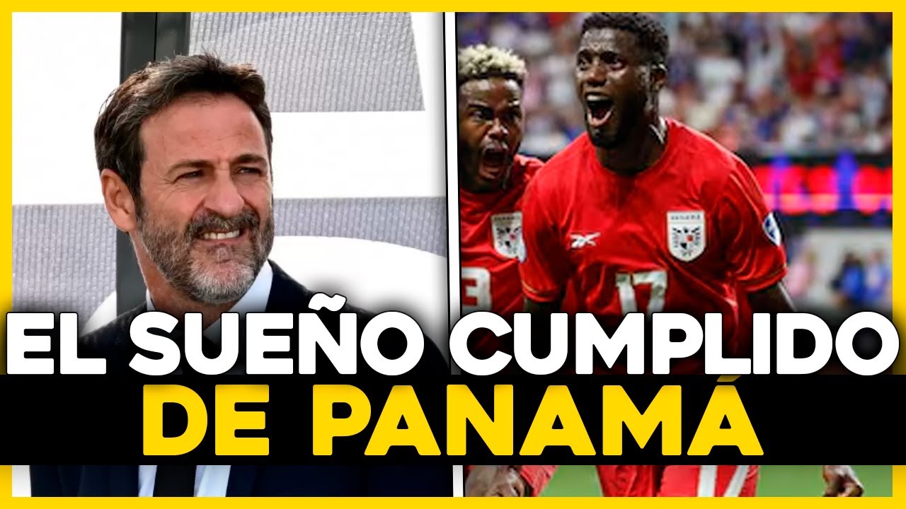 PANAMÁ CUMPLE su SUEÑO