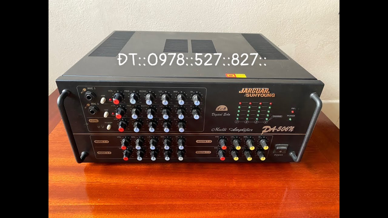 Cách chỉnh Amply Jarguar để hát karaoke không bị hú Mic -Echo mượt mà  - ĐT:0978.527.827 đặt hàng