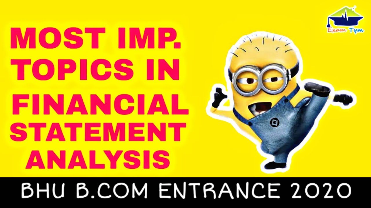 MOST IMP. TOPICS || FINANCIAL STATEMENT || BHU B.COM ENTRANCE EXAM 2020 || Examtym 🔥🔥