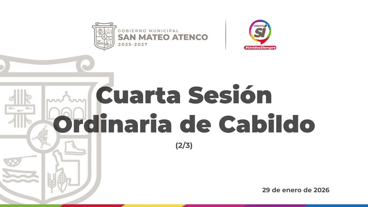 Cuarta Sesión Ordinaria de Cabildo | 2026 (2/3)