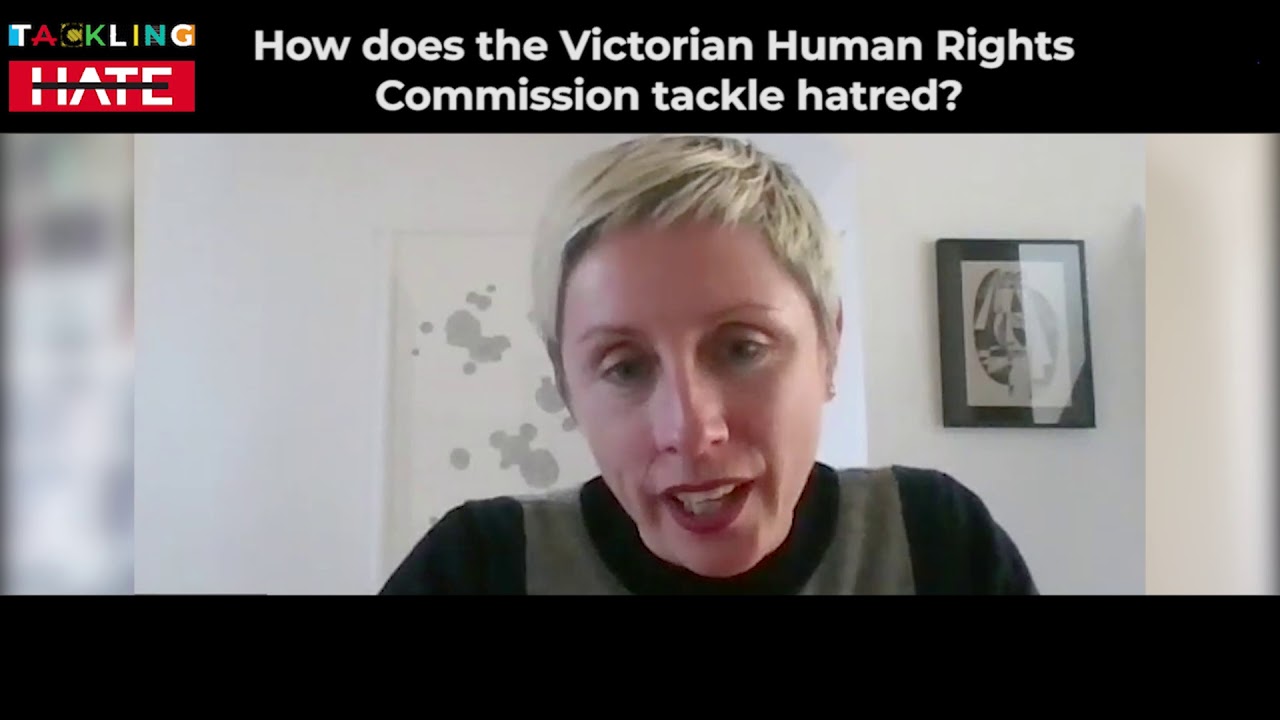 How does the Victorian Human Rights Commission tackle hatred?