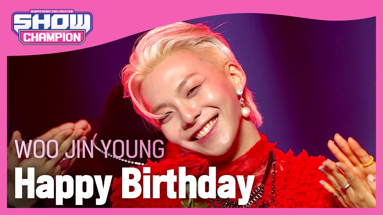 [Show Champion] 우진영 - 해피 버스데이 (WOO JIN YOUNG - Happy Birthday) l EP.399