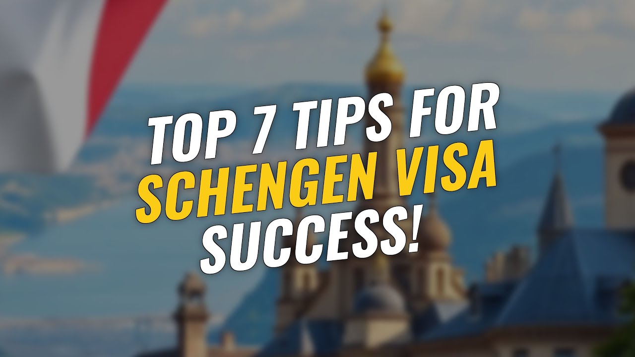 TOP 7 Tips to Navigate Your Schengen Visa Application 🎫✈️