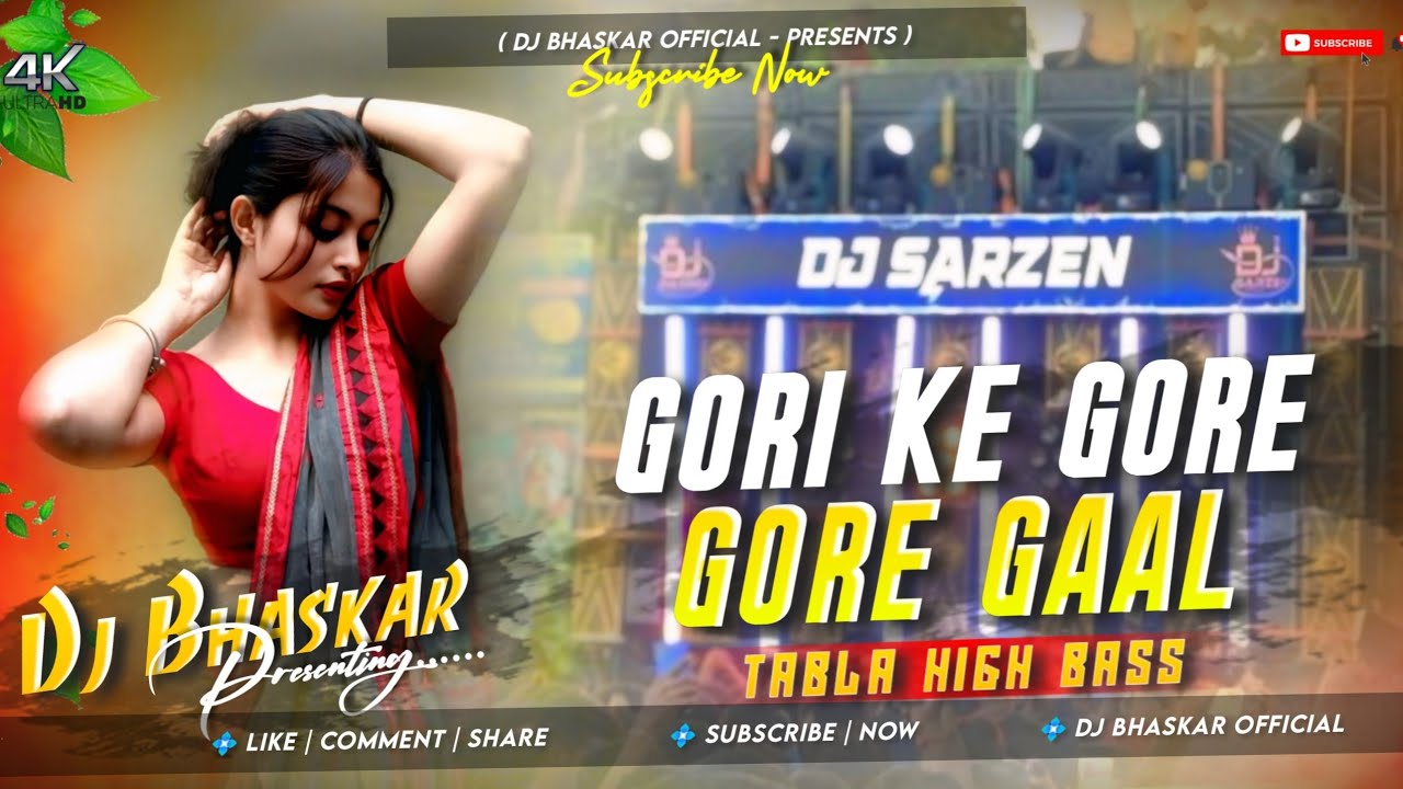 Dj Sarzen | Gori Ke Gore Gore Gal | Sound Check🔥Tabla High Bass Mix | Dj Bhaskar Remix