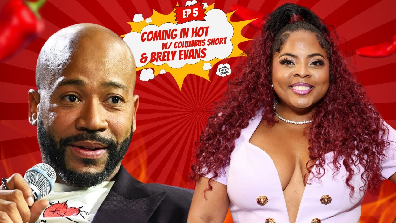 Brely Evans: The Multi-Talented Star on Acting, Music & Life | Coming In Hot w/ Columbus Short Ep. 5