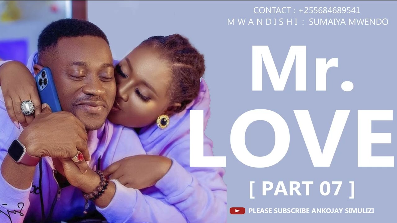 MR. LOVE - PART 07