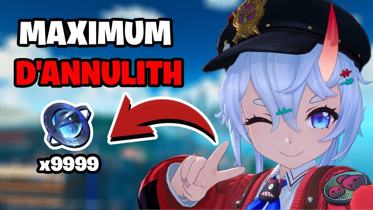 🚨Voici COMMENT R&Eacute;CUP&Eacute;RER le MAXIMUM D'INVOCATION et D'ANNULITH sur Neverness to Everness - NTE