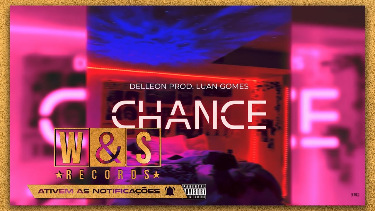 Delleon - Chance (Prod. Luan Gomes)