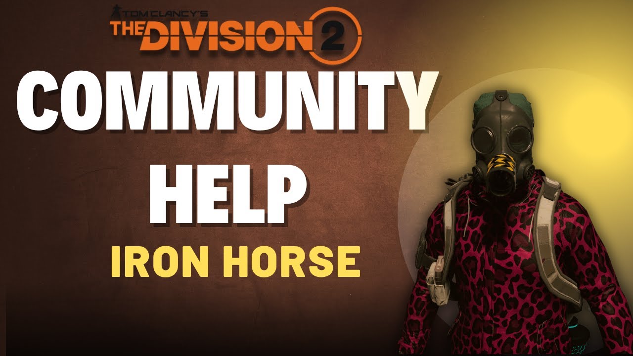 🔴 Iron Horse Community Help! | The Division 2 Live