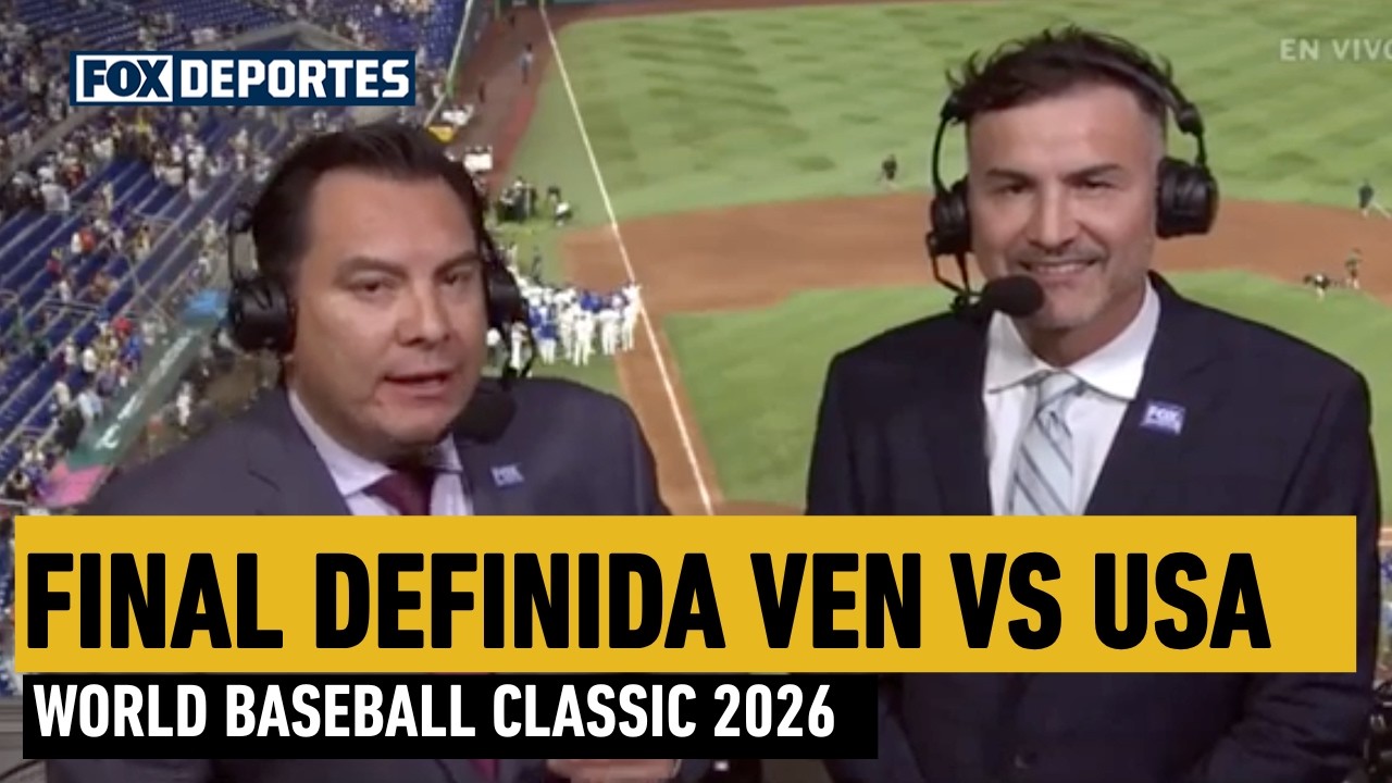 🇻🇪⚾🇺🇸 VENEZUELA vs USA, la gran final está DEFINIDA y la vivimos en FOX Deportes | WBC 2026