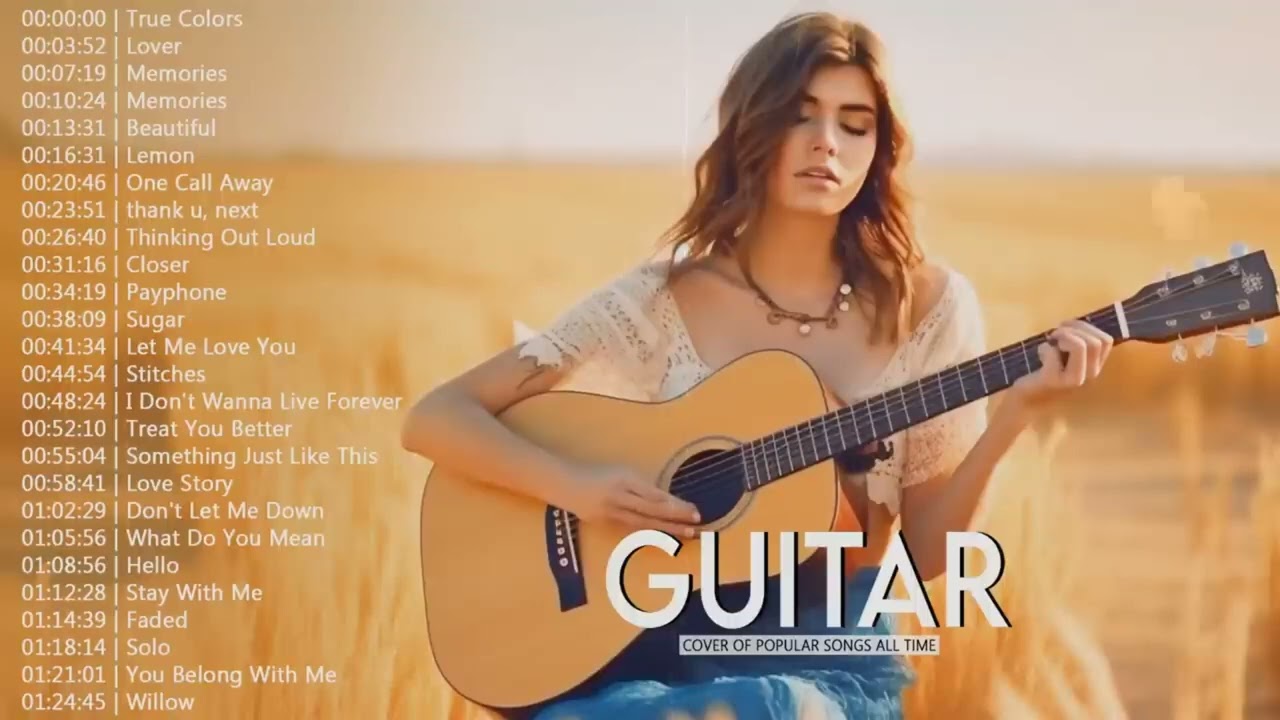 Top 30 Guitar Covers of Popular Songs   Best Instrumental Music For Work, Study, Sleep 105