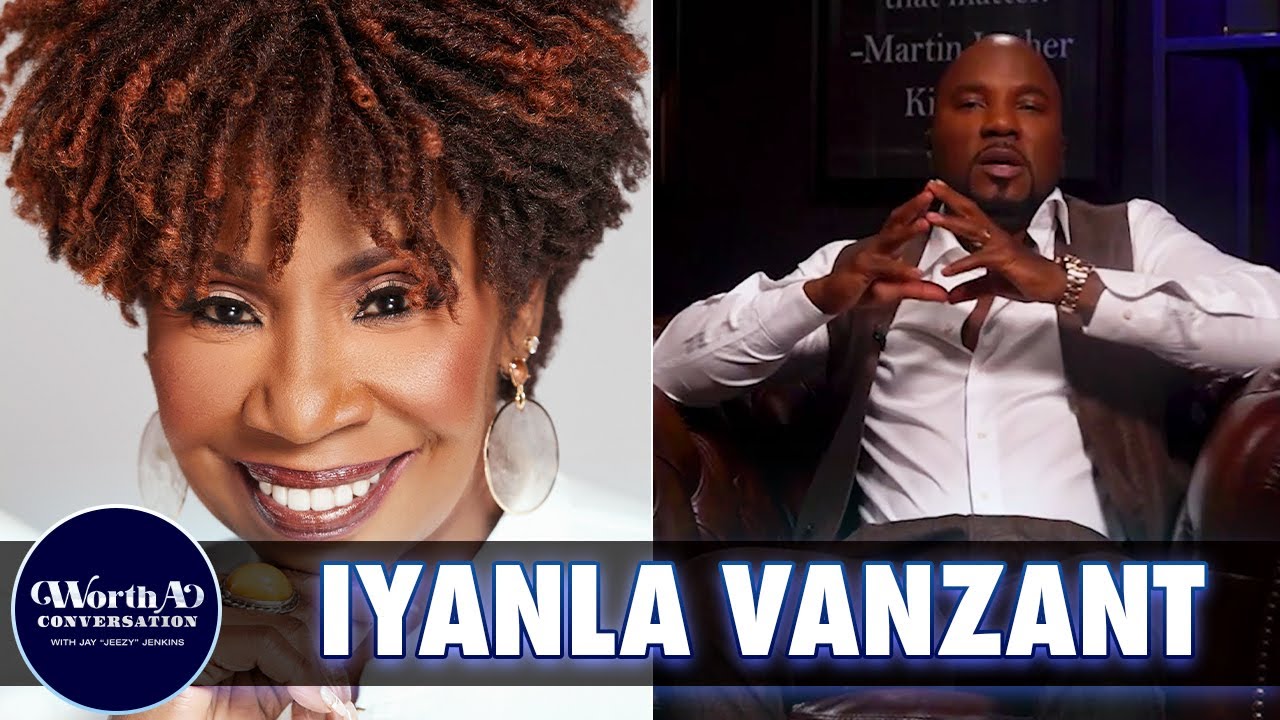 Managing Emotions & Exploring Spirituality with Iyanla Vanzant | FULL EPISODE | Worth a Conversation