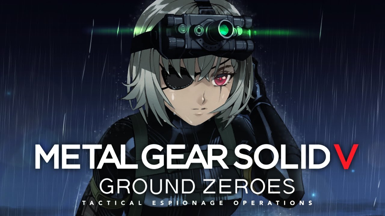 【MGS - GROUND ZEROES】