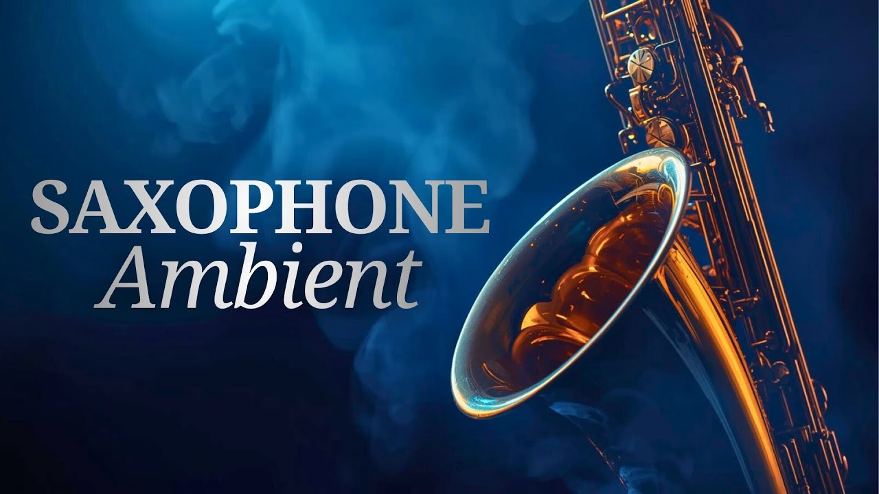Chill Ambient Music for Focus, Work & Evening Relaxation | Smooth Jazz Saxophone Live Stream