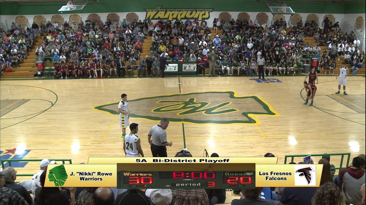 Basketball - Rowe HS vs Los Fresnos HS – Boy’s | 2014 Bi-District Playoff Game