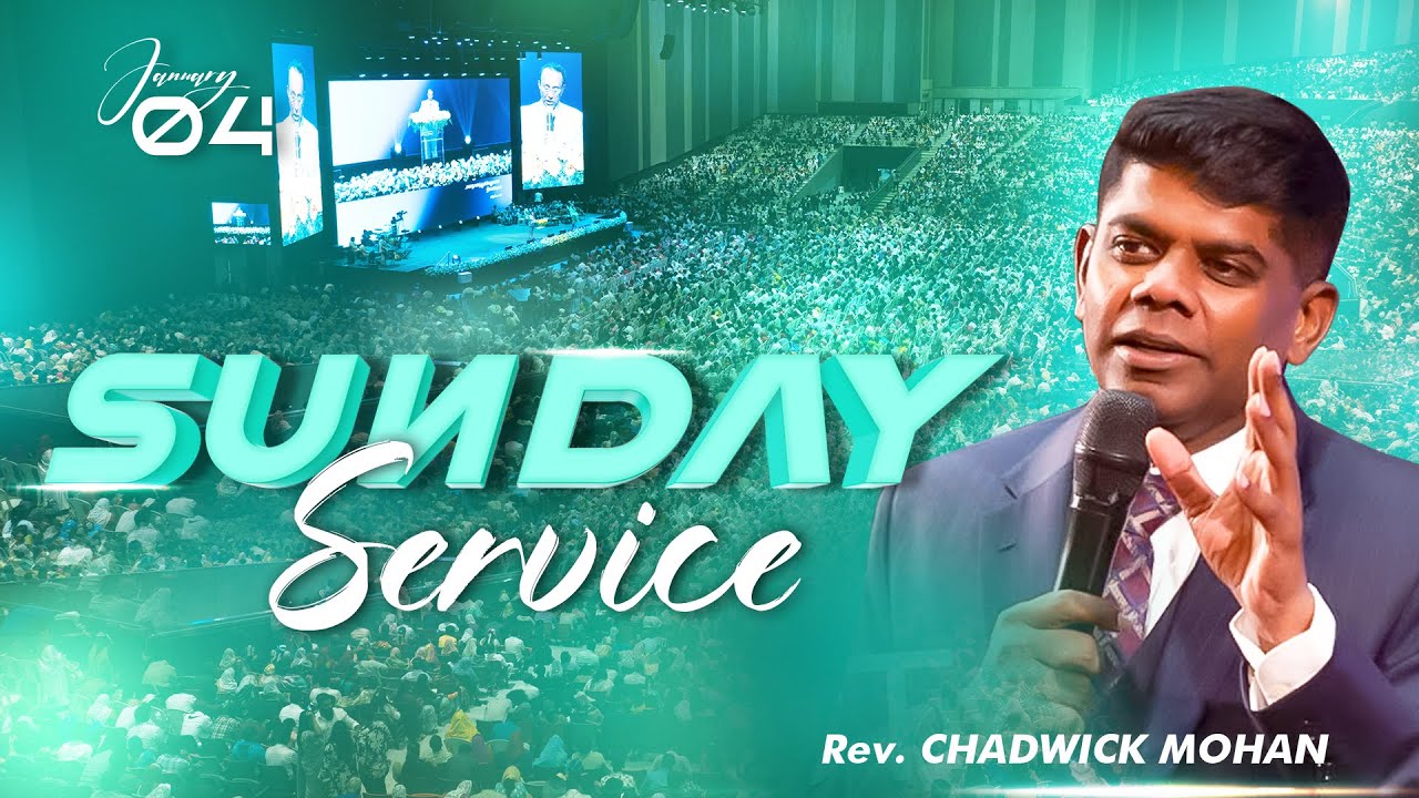 Sunday Service | 4th Service | Rev. Chadwick Mohan | 04 JAN 2026