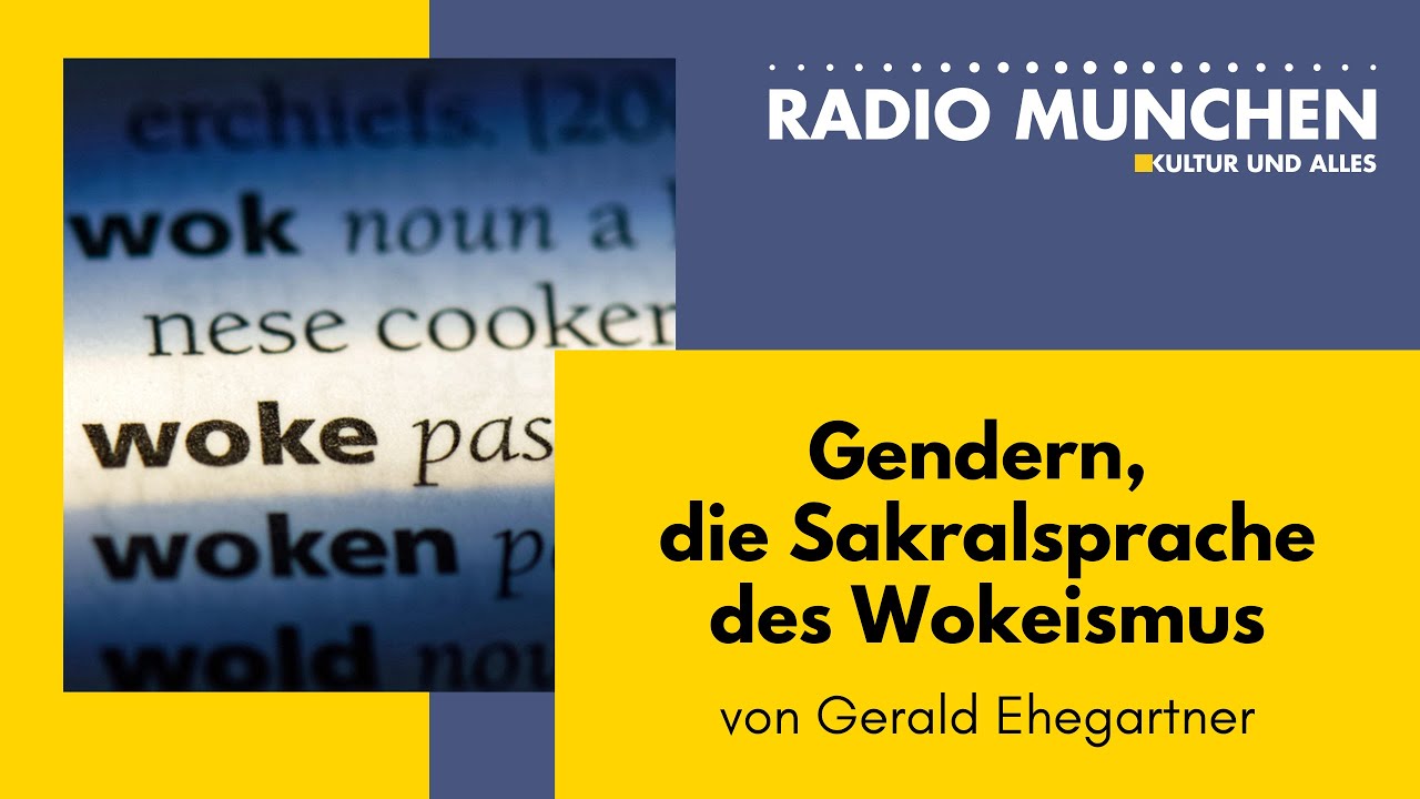 Gendern, die Sakralsprache des Wokeismus