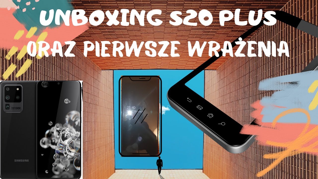 Samsung GALAXY S20 PLUS    UNBOXING oraz mini pierwsze wrażenia po dwóch trzech dniach użytkowania
