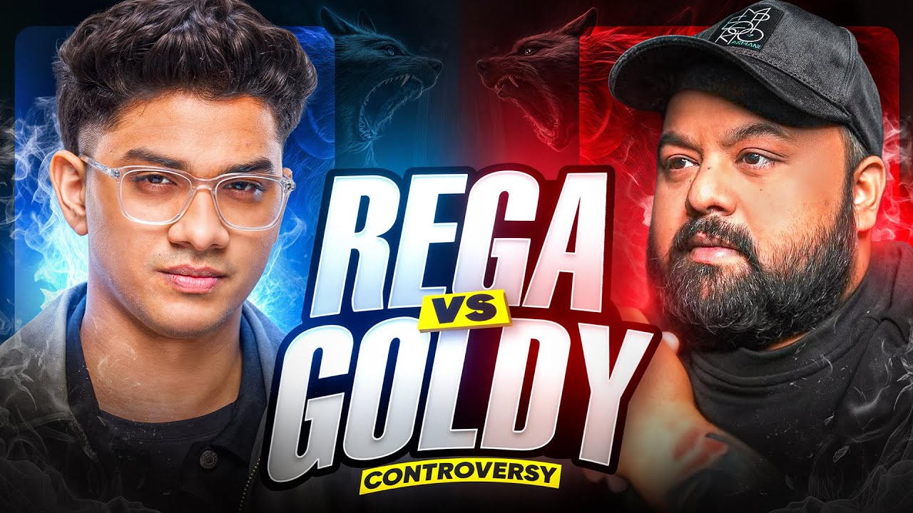 REGA VS GOLDY BHAI - ULTIMATE CONTROVERSY *exposed*