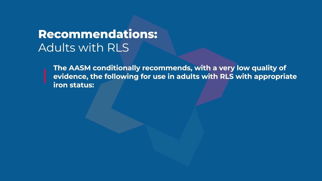 AASM - Treatment of Restless Legs Syndrome and Periodic Limb Movement Disorder