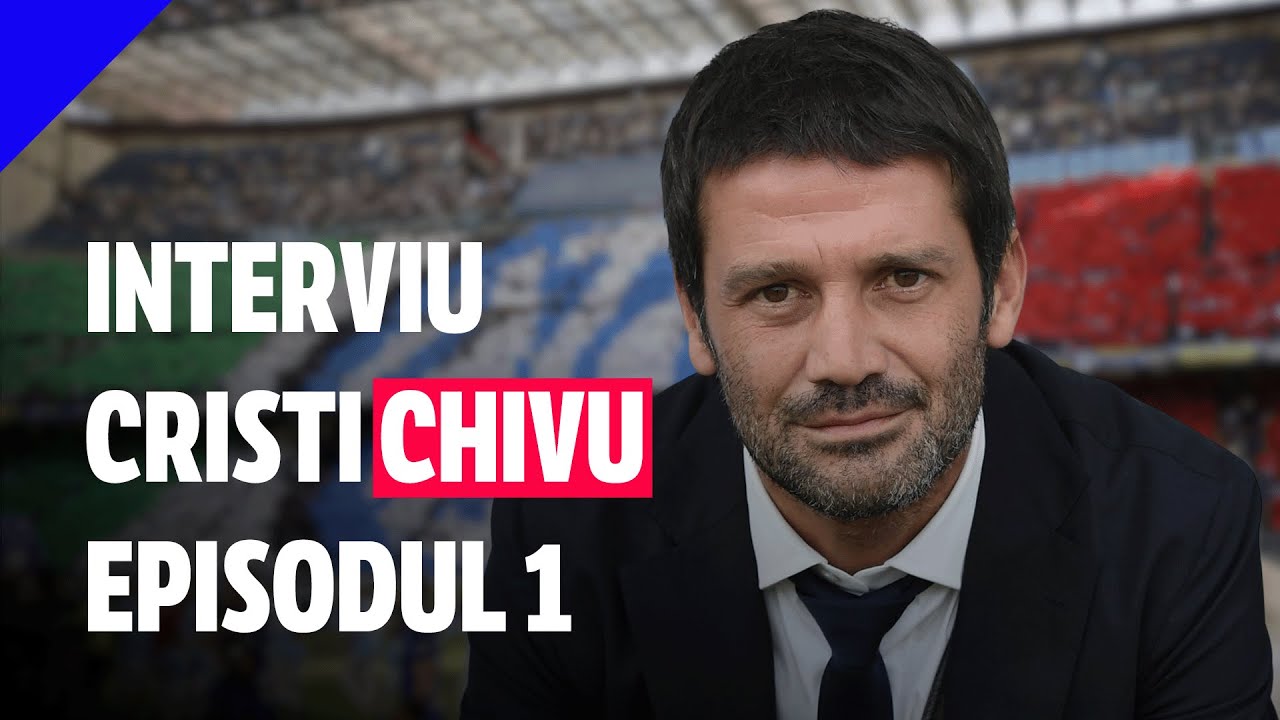 CRISTI CHIVU, episodul 1: 