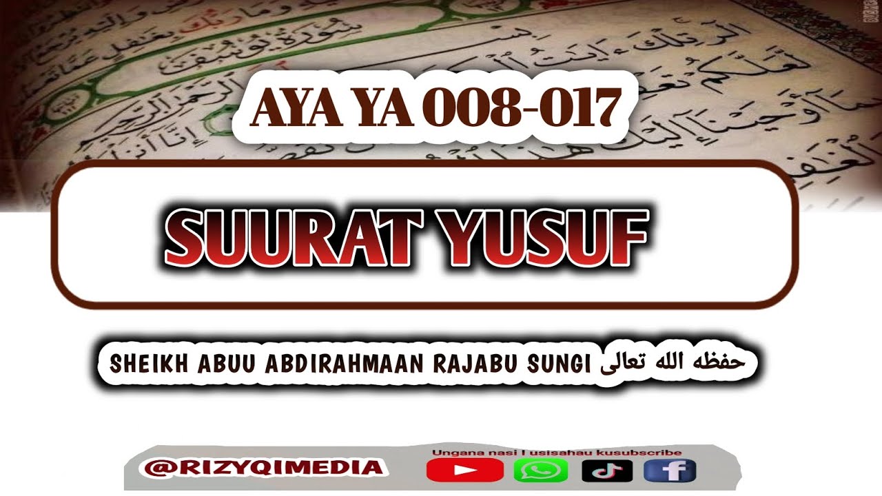 #TAFSIRI SUURAT YUSUF I AYA YA 008-017 I DURŪS NDANI YA RAMADHAN#SHEIKHRAJABU 