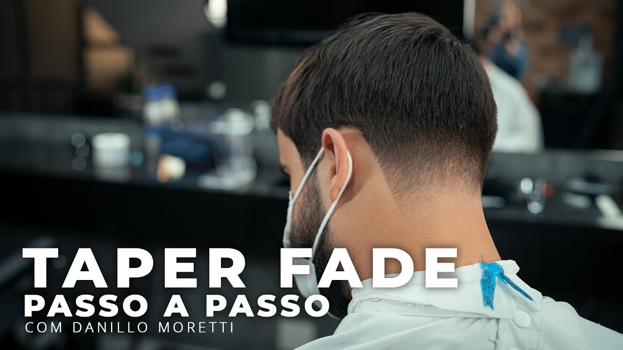 Como fazer o degrad&ecirc; taper fade | Cortes by Danillo Moretti