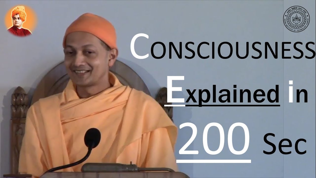 Consciousness beautifully explained in 200 sec | Swami Sarvapriyananda at IIT Kanpur