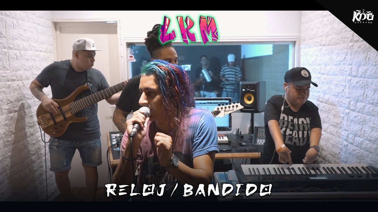 LKM - Reloj / Bandido  (KDG Rec #1)