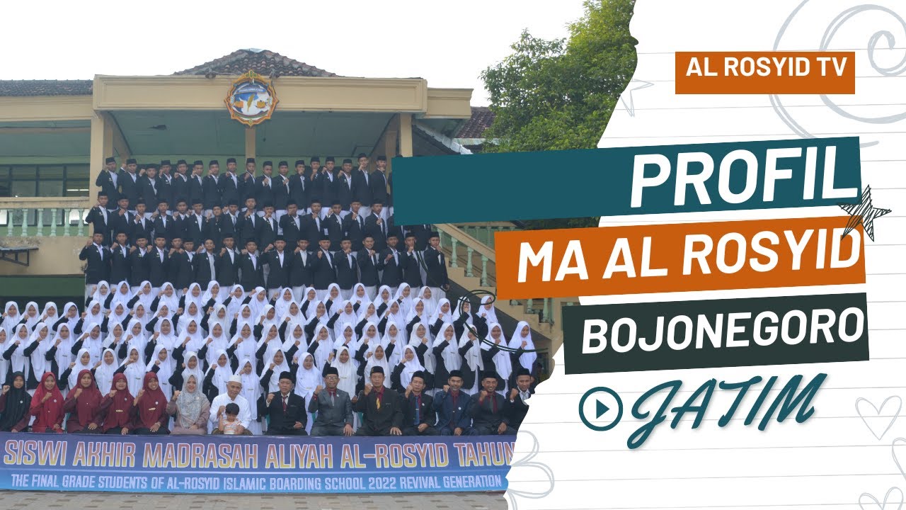 PROFIL MA AL ROSYID BOJONEGORO JATIM