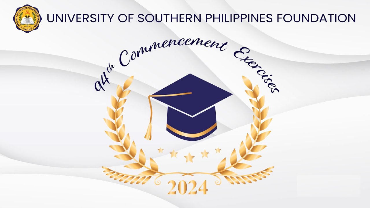 94th Commencement Exercises for Graduate School, School of Law, and ETEEAP