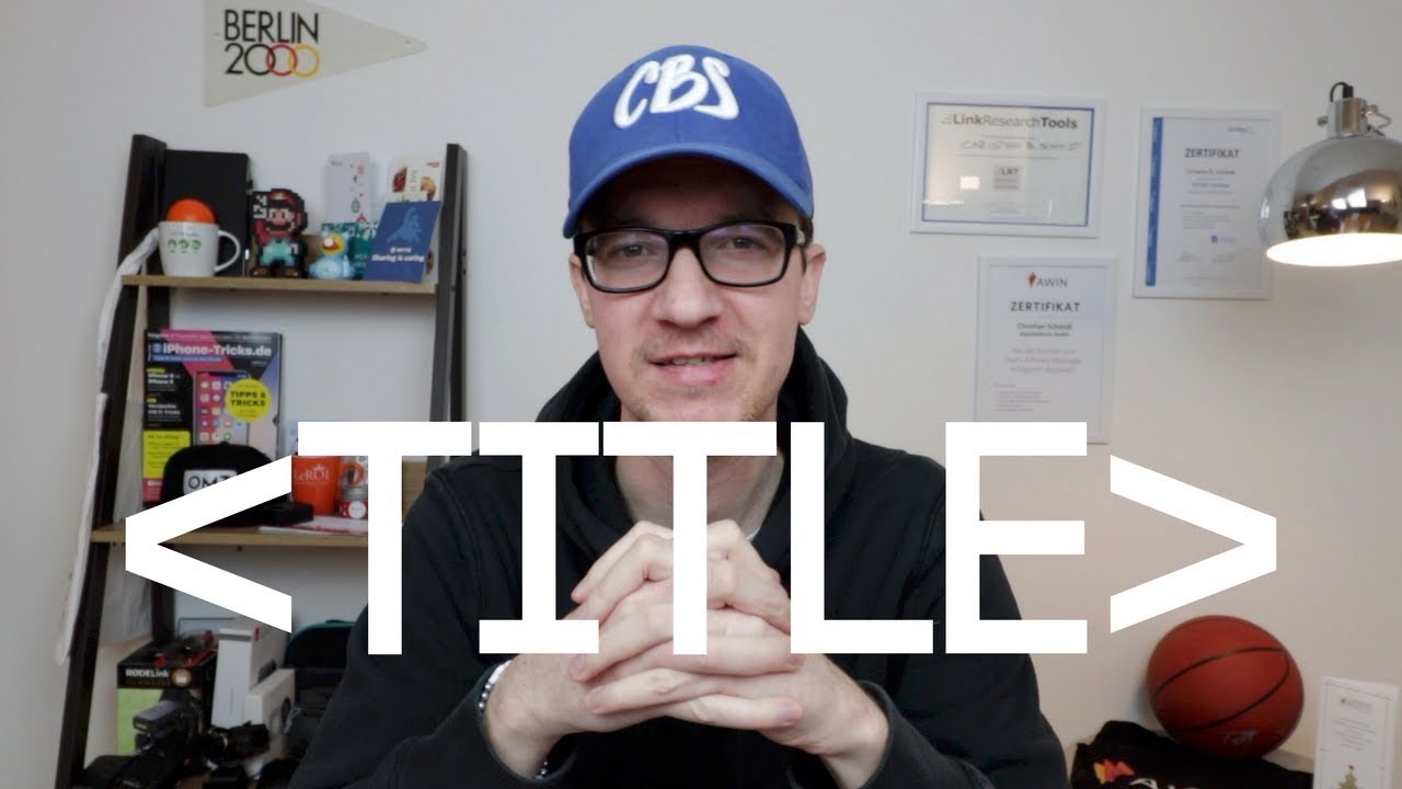 HTML TITLE Tag f&uuml;r SEO optimieren [Praxis-Beispiele] #SEODRIVEN #154