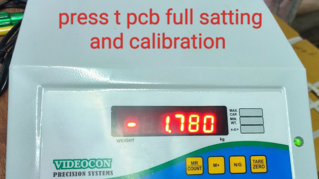 Videocon Weighing Scale | Press t Full Satting And Calibration | PCB