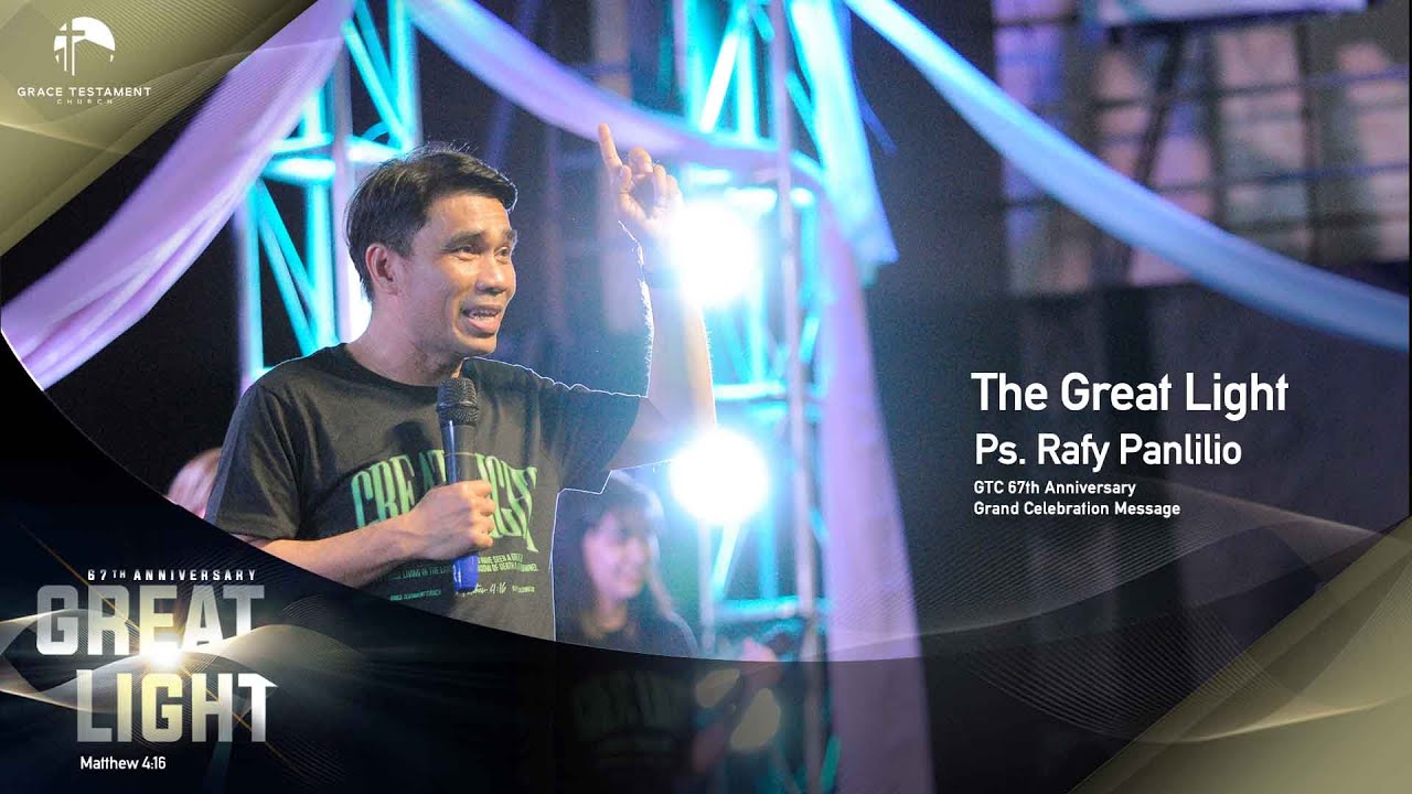 GTC 67th Anniversary Grand Celebration Message: The Great Light